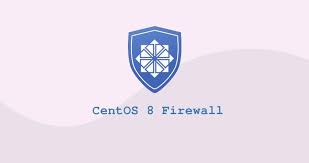 How to configure and manage the firewall on CentOS 8
